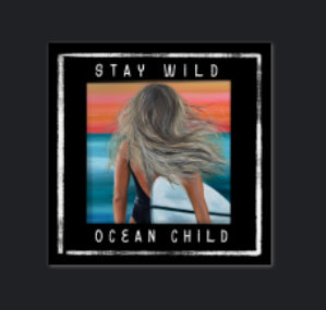“Stay Wild” Sticker